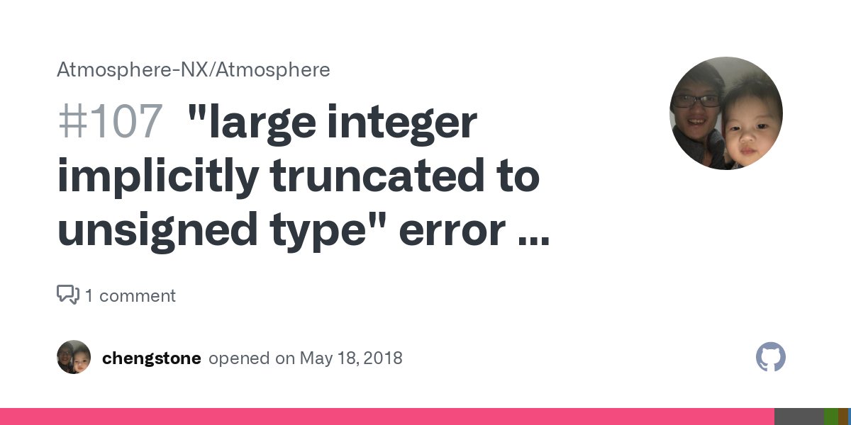 Large Integer Implicitly Truncated To Unsigned Type