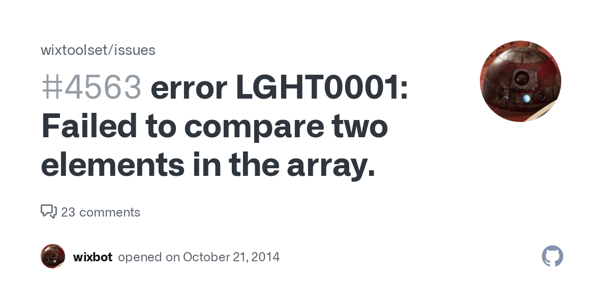 Error Lght0001: Failed To Compare Two Elements In The Array. · Issue #4563  · Wixtoolset/Issues · Github