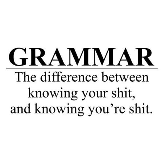 Grammar The Difference Between Knowing Your Shit And... Shirt - Etsy  Australia