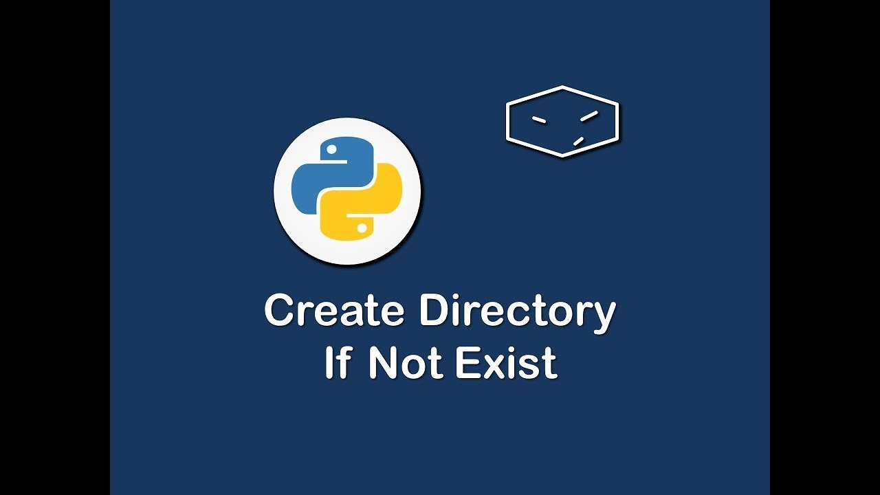 Create Directory If Not Exist In Python ???? - Youtube