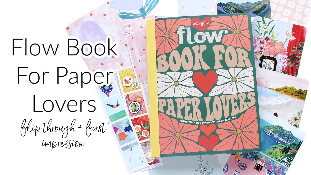 Flow Book For Paper Lovers #10, 2022 Full Flip Through! + First Impression  - Youtube