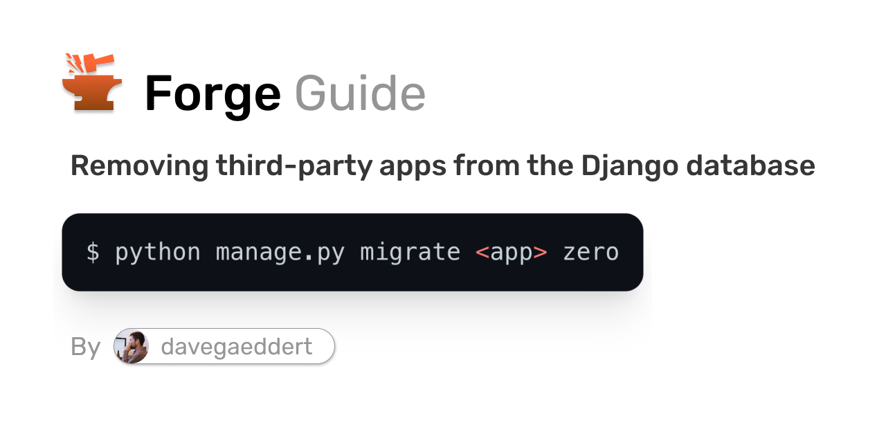 Removing Third Party Apps From The Django Database - Forge