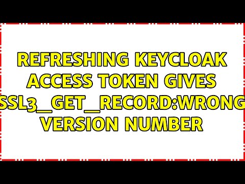 refreshing keycloak access token gives ssl3_get_record:wrong version number
