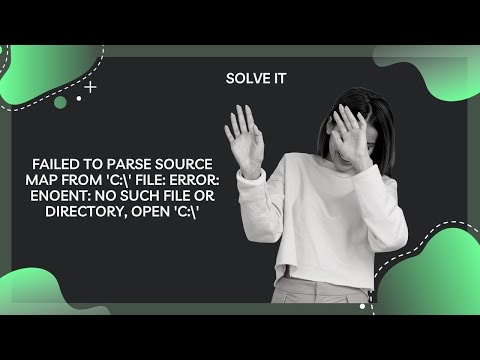 Failed to parse source map from 'C:\' file: Error: ENOENT: no such file or directory, open 'C:\'