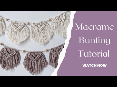 Easy macrame bunting tutorial | DIY bunting | make your own